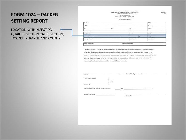 FORM 1024 – PACKER SETTING REPORT LOCATION WITHIN SECTION – QUARTER SECTION CALLS, SECTION,