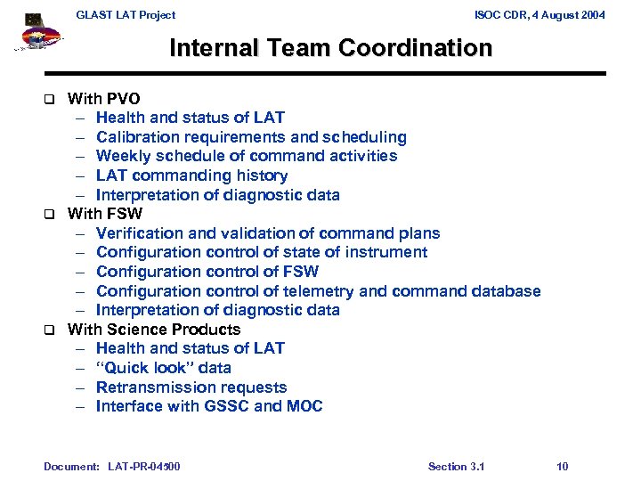 GLAST LAT Project ISOC CDR, 4 August 2004 Internal Team Coordination With PVO –