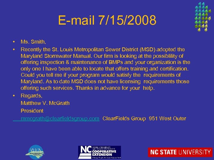 E-mail 7/15/2008 • • • Ms. Smith, Recently the St. Louis Metropolitan Sewer District