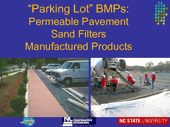 “Parking Lot” BMPs: Permeable Pavement Sand Filters Manufactured Products 