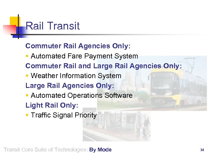 Rail Transit Commuter Rail Agencies Only: § Automated Fare Payment System Commuter Rail and