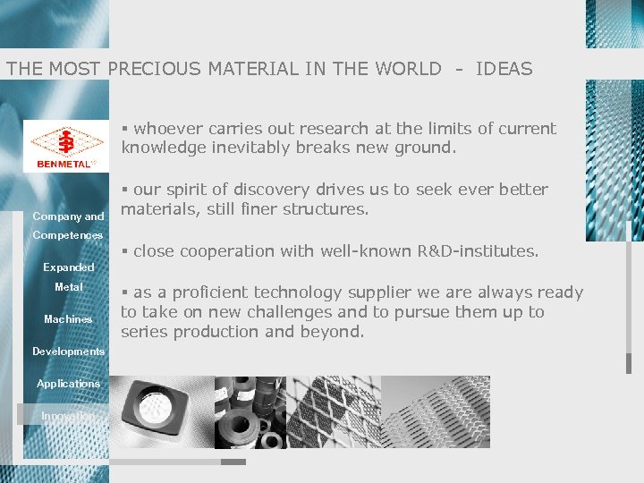 THE MOST PRECIOUS MATERIAL IN THE WORLD - IDEAS § whoever carries out research