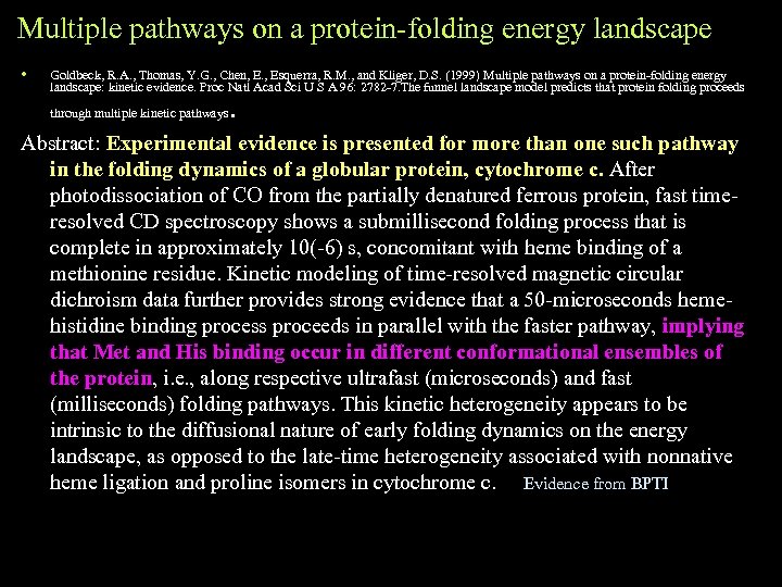 Multiple pathways on a protein-folding energy landscape • Goldbeck, R. A. , Thomas, Y.