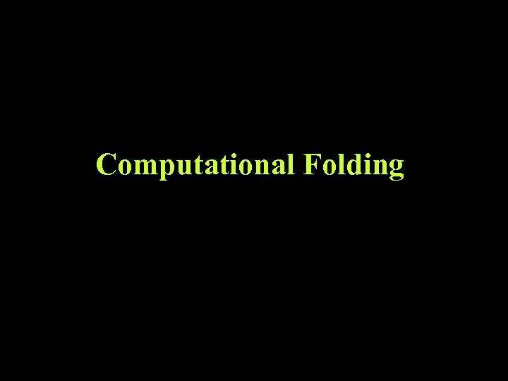 Computational Folding 