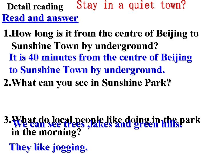 Detail reading Read answer 1. How long is it from the centre of Beijing