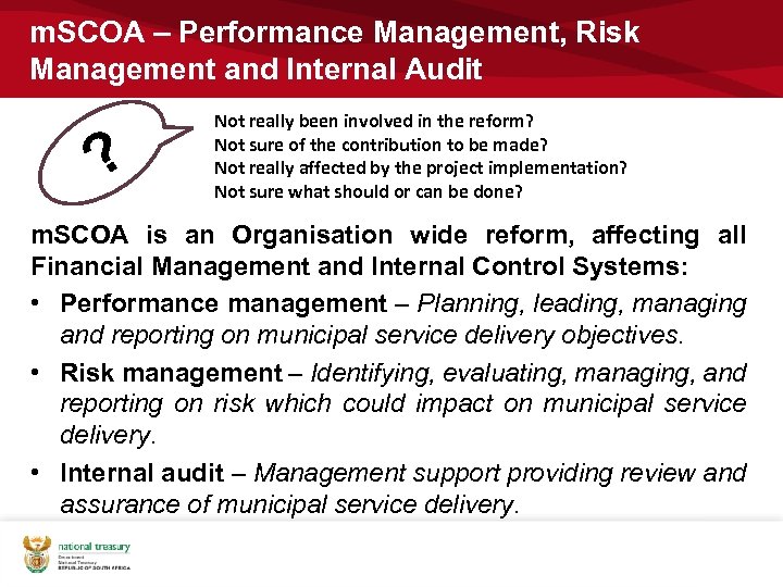 m. SCOA – Performance Management, Risk Management and Internal Audit ? Not really been