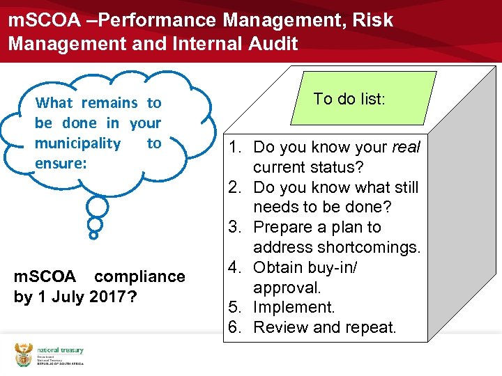 m. SCOA –Performance Management, Risk Management and Internal Audit What remains to be done