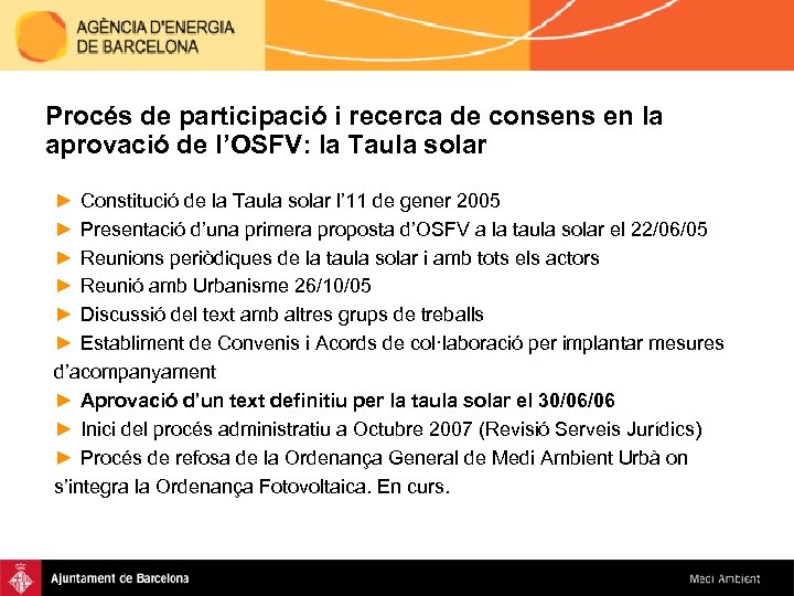L’ENERGIA FOTOVOLTAICA A L’EDIFICACIÓ: L’àmbit normatiu i de l’administració. El cas de Barcelona, OFV.