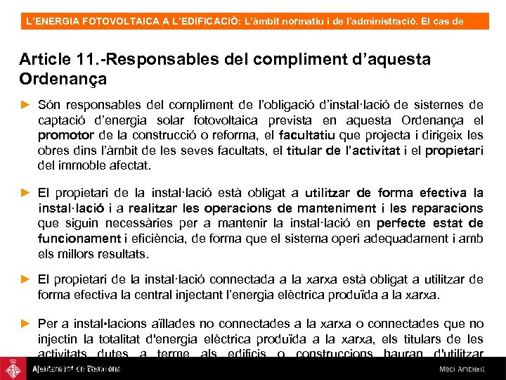 L’ENERGIA FOTOVOLTAICA A L’EDIFICACIÓ: L’àmbit normatiu i de l’administració. El cas de Barcelona, OFV.