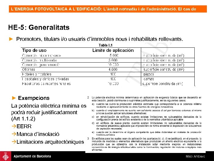 L’ENERGIA FOTOVOLTAICA A L’EDIFICACIÓ: L’àmbit normatiu i de l’administració. El cas de Barcelona, OFV.