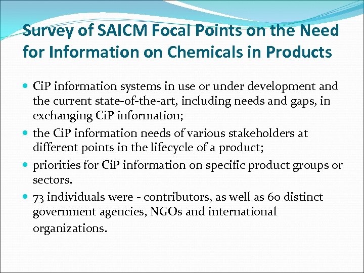 Survey of SAICM Focal Points on the Need for Information on Chemicals in Products