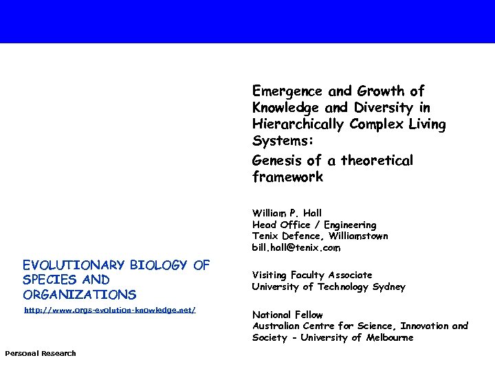 Emergence and Growth of Knowledge and Diversity in Hierarchically Complex Living Systems: Genesis of