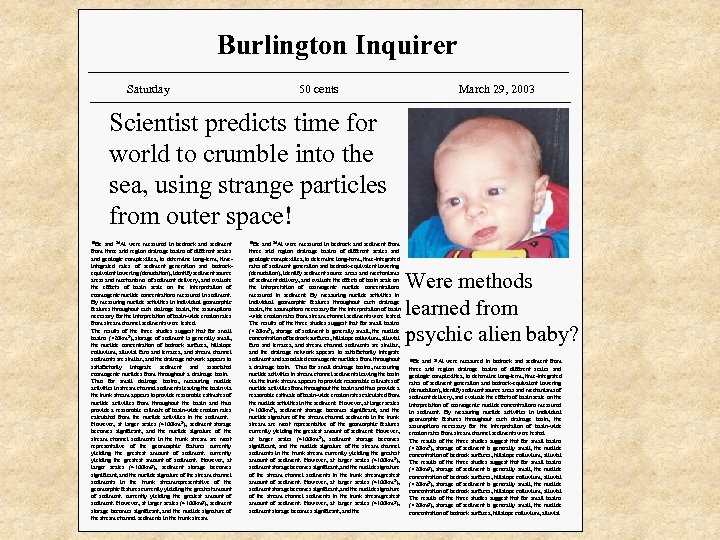Burlington Inquirer Saturday 50 cents March 29, 2003 Scientist predicts time for world to