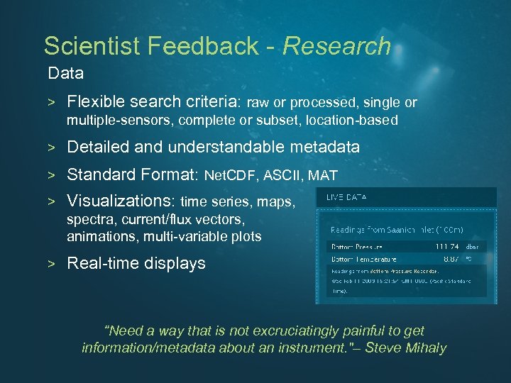 Scientist Feedback - Research Data > Flexible search criteria: raw or processed, single or