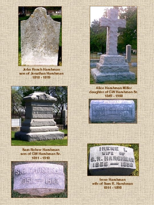 John Rench Harshman son of Jonathan Harshman 1818 1819 Alice Harshman Miller daughter of