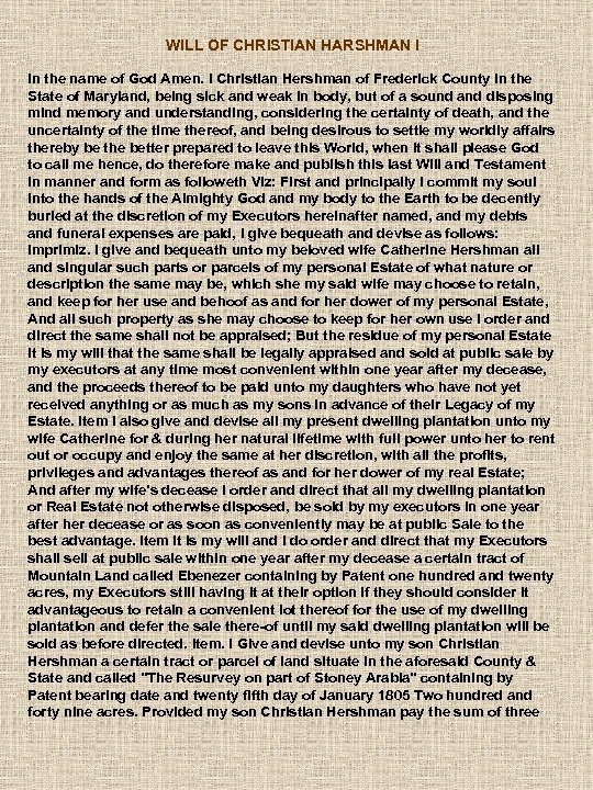 WILL OF CHRISTIAN HARSHMAN I In the name of God Amen. I Christian Hershman