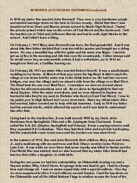 MEMORIES of GEORGIANA HARSHMAN (continued) In 1910 my sister Sue married John Brownell They