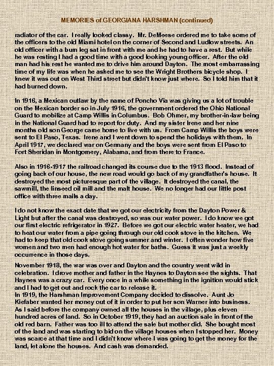 MEMORIES of GEORGIANA HARSHMAN (continued) radiator of the car. I really looked classy. Mr.