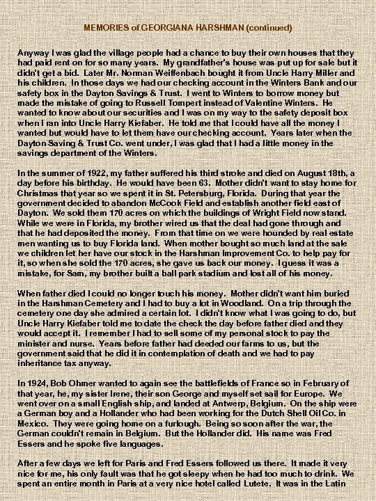 MEMORIES of GEORGIANA HARSHMAN (continued) Anyway I was glad the village people had a