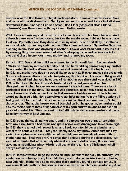 MEMORIES of GEORGIANA HARSHMAN (continued) Quarter near the Bon Marche, a big department store.