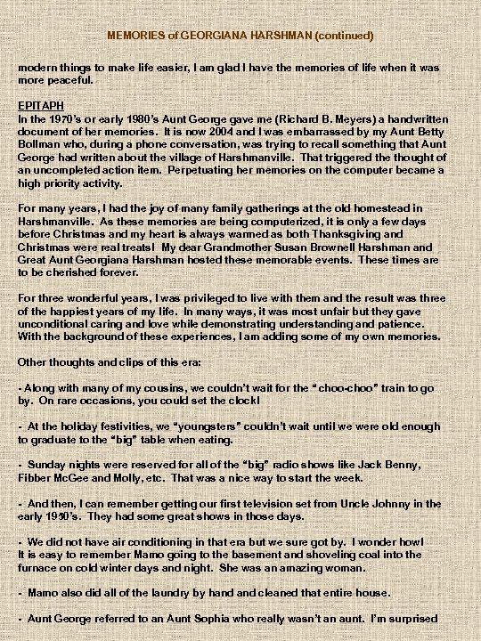 MEMORIES of GEORGIANA HARSHMAN (continued) modern things to make life easier, I am glad