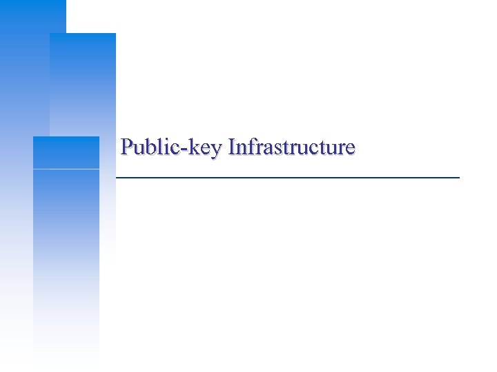 Public-key Infrastructure 