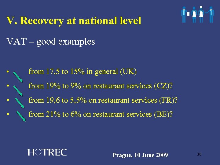V. Recovery at national level VAT – good examples • from 17, 5 to