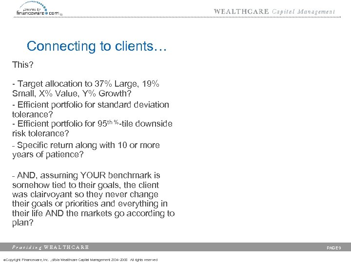 Connecting to clients… This? - Target allocation to 37% Large, 19% Small, X% Value,