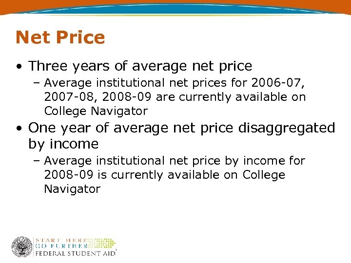 Net Price • Three years of average net price – Average institutional net prices