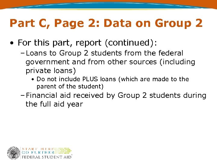 Part C, Page 2: Data on Group 2 • For this part, report (continued):