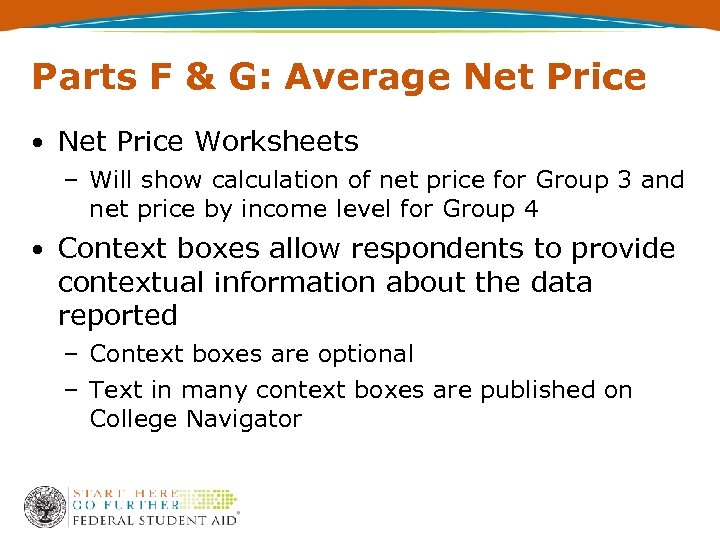 Parts F & G: Average Net Price Worksheets – Will show calculation of net