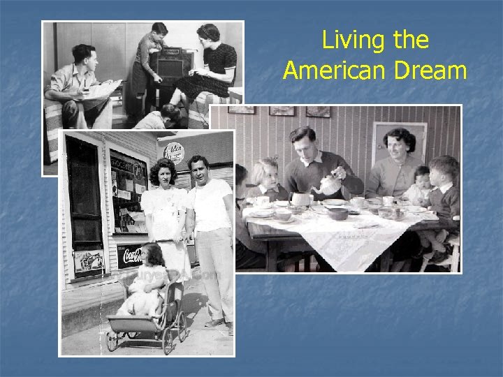 Living the American Dream 