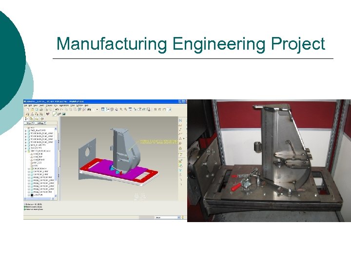 Manufacturing Engineering Project 