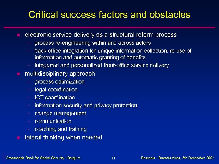 Critical success factors and obstacles n electronic service delivery as a structural reform process