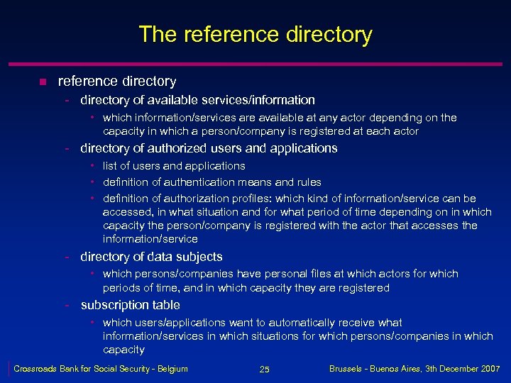 The reference directory n reference directory - directory of available services/information • which information/services