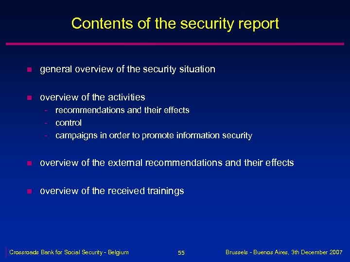 Contents of the security report n general overview of the security situation n overview
