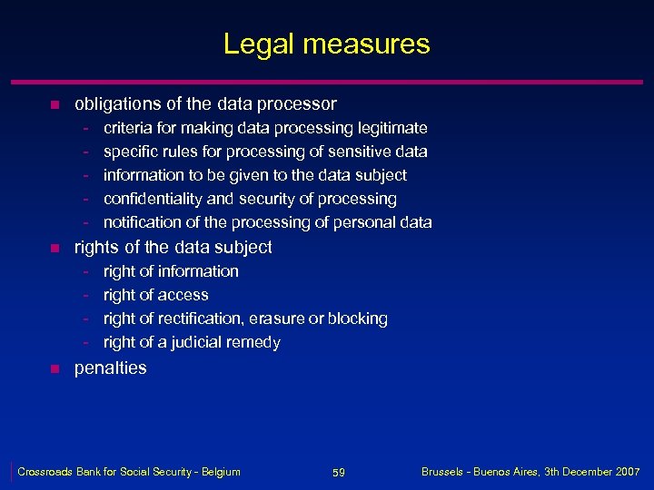 Legal measures n obligations of the data processor - n rights of the data