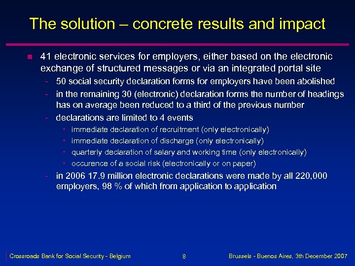 The solution – concrete results and impact n 41 electronic services for employers, either