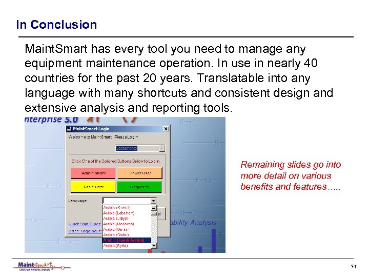 In Conclusion Maint. Smart has every tool you need to manage any equipment maintenance