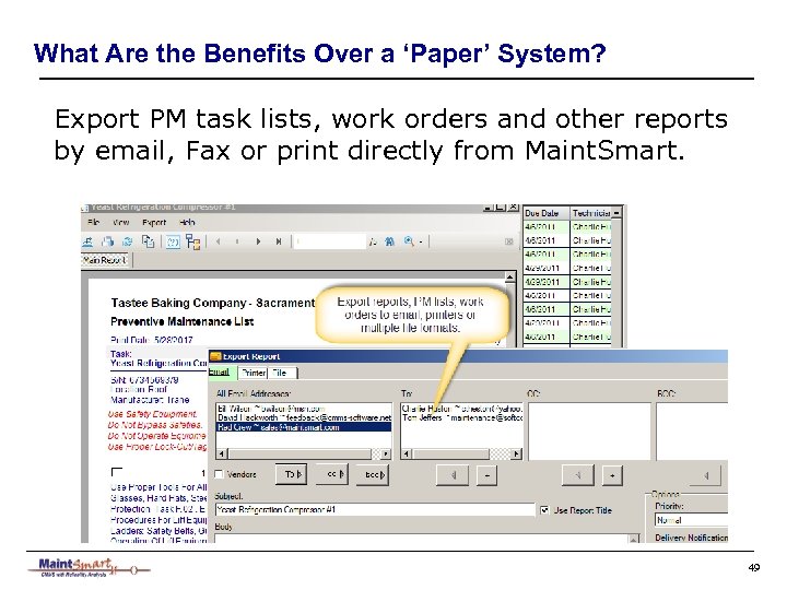 What Are the Benefits Over a ‘Paper’ System? Export PM task lists, work orders