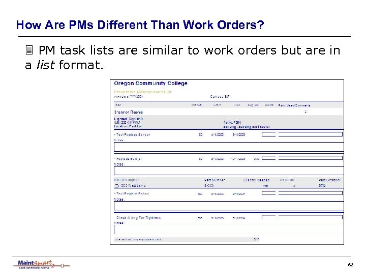 How Are PMs Different Than Work Orders? 3 PM task lists are similar to