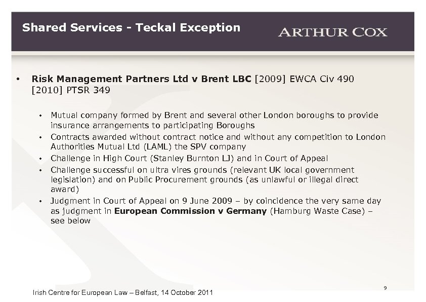 Shared Services - Teckal Exception • Risk Management Partners Ltd v Brent LBC [2009]