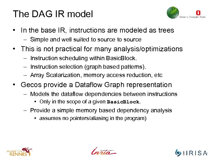 The DAG IR model • In the base IR, instructions are modeled as trees