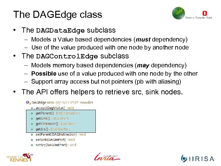 The DAGEdge class • The DAGData. Edge subclass – Models a Value based dependencies