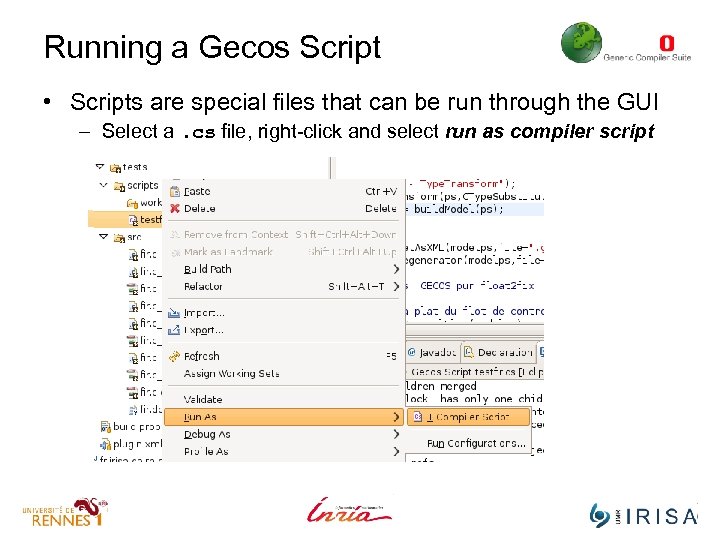 Running a Gecos Script • Scripts are special files that can be run through