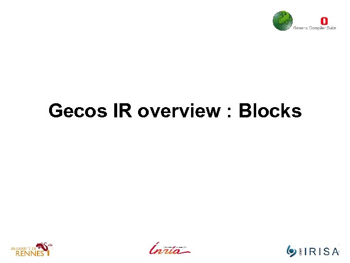 Gecos IR overview : Blocks 