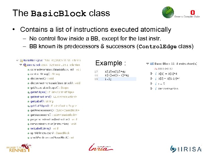 The Basic. Block class • Contains a list of instructions executed atomically – No