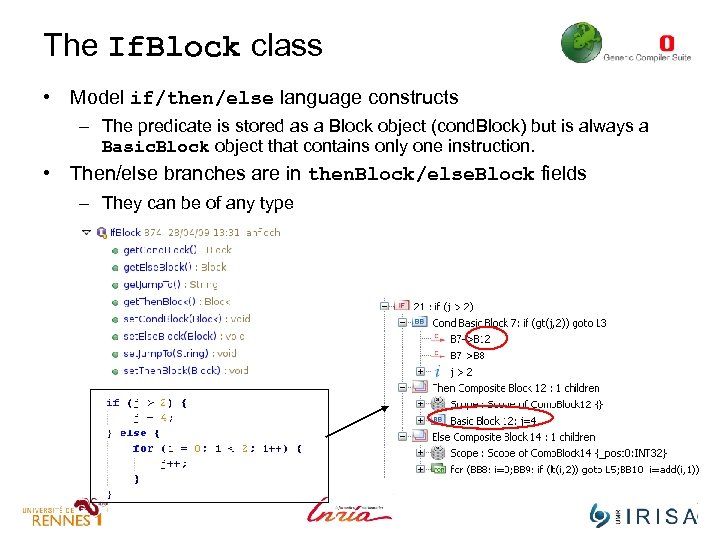 The If. Block class • Model if/then/else language constructs – The predicate is stored
