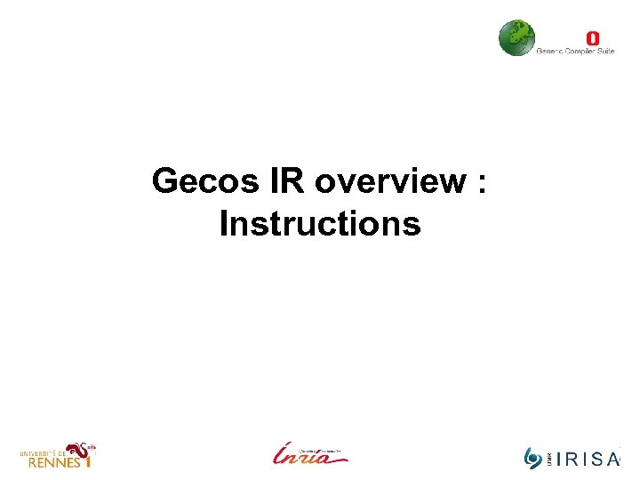 Gecos IR overview : Instructions 