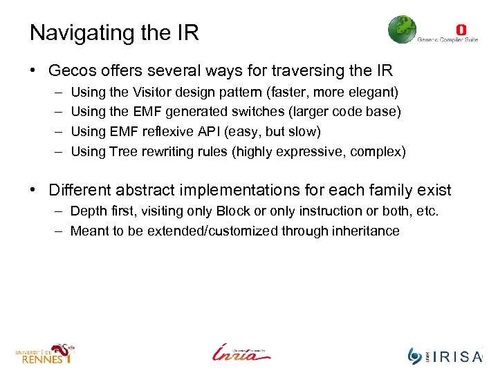 Navigating the IR • Gecos offers several ways for traversing the IR – –